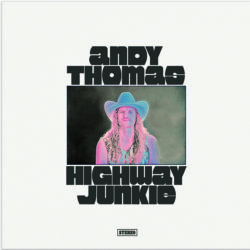 Art work for Andy Thomas album "Highway Junkie"