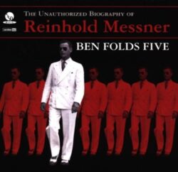 Album art for Ben Folds Five - Reinhold Messner