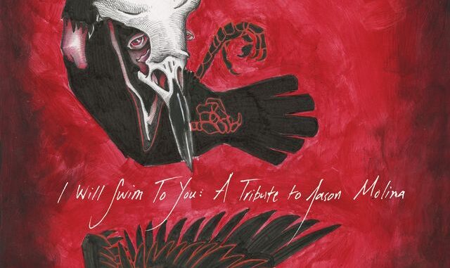 "I will swim to You" A Tribute to Jason Molina album cover