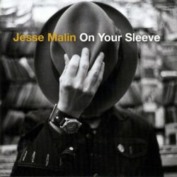 Album art for Jesses Malin's album On Your Sleeve
