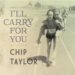 chip-taylor-ill-carry-for-you