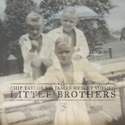 Chip Taylor-Little Brothers