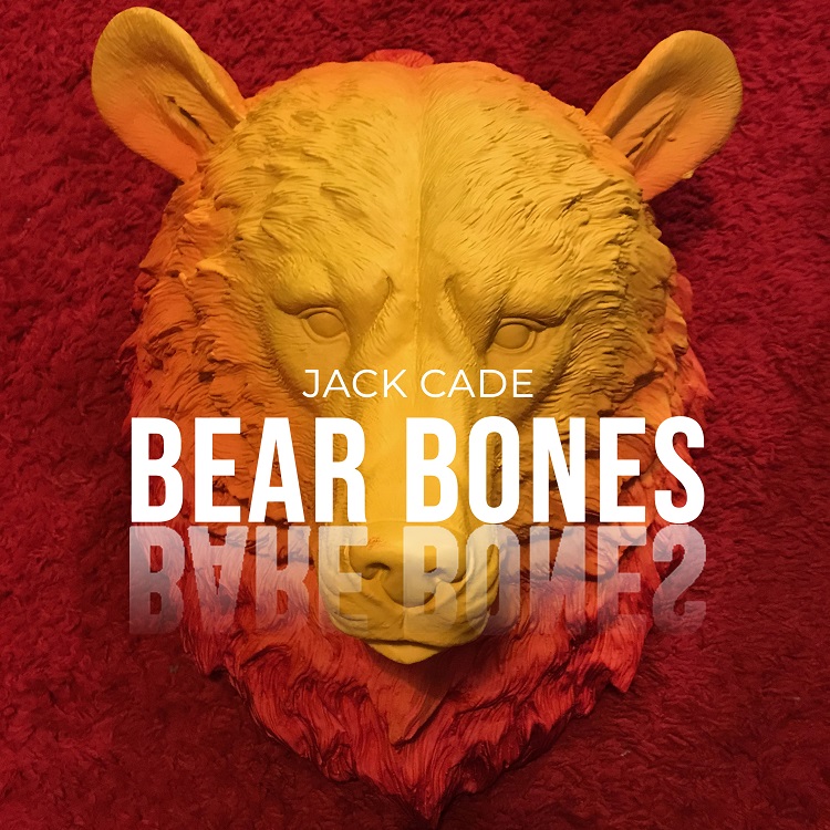 Jack Cade “Bear Bones” (Collision, 2019) Americana UK