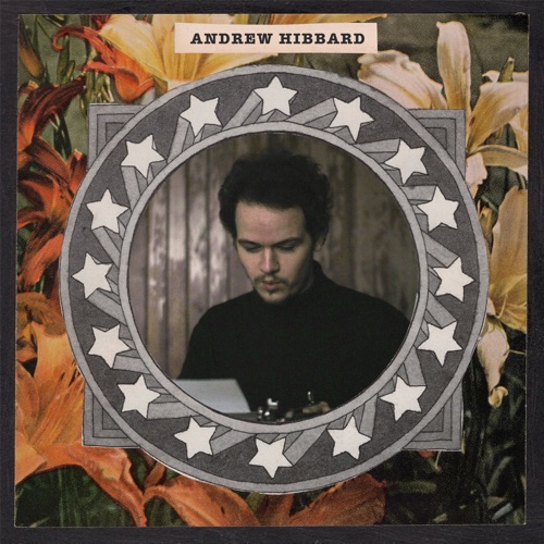 Andrew Hibbard “Andrew Hibbard” (Sofaburn Records 2020) – Americana UK