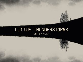 KB Bayley - 'Little Thuderstorms'