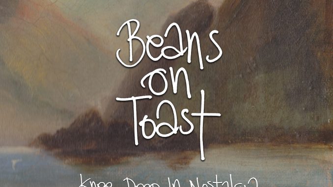 artwork for Beans on Toast album "Knee Deep In Nostalgia"