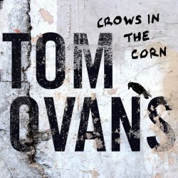 Artwork for Tom Ovans album "Crows in the Corn"