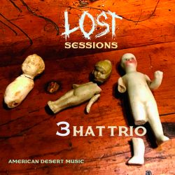 3hattrio lost sessions album cover