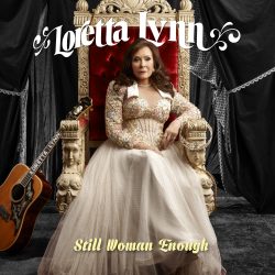 Artwork for Loretta Lynn album"Still Woman Enough"