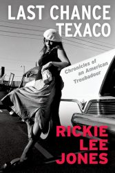 Rickie Lee Jones Last Chance Texaco book cover