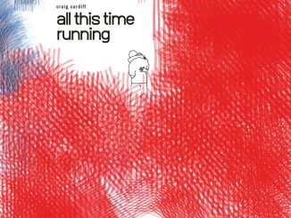Album Cover for Craig Cardiff "All This Time Running"
