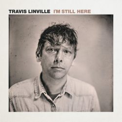 Artwork for Travis Linville album, "I'm Still Here"