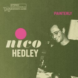Album cover for Nico Hedley's 'Painterly'