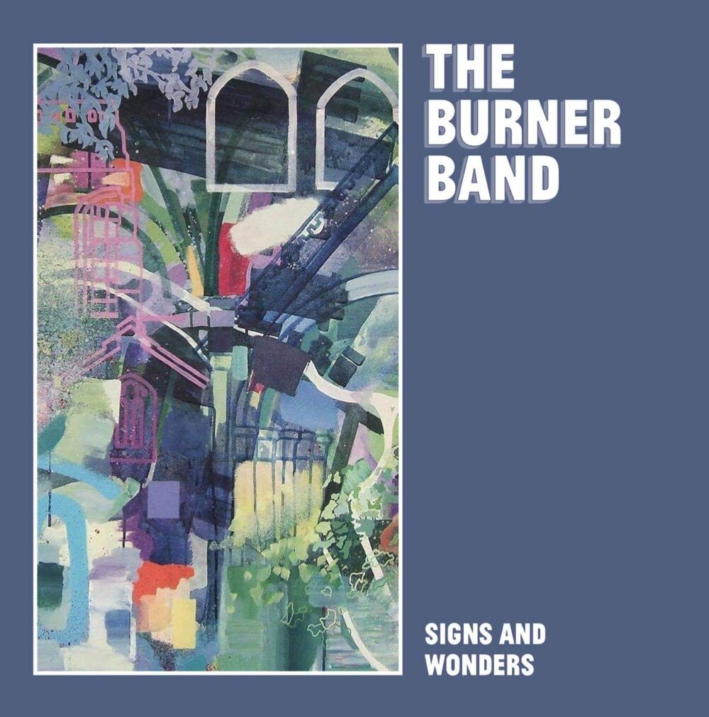 The Burner Band “Signs and Wonders” Americana UK