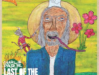 Artwork for Charlie Parr album Last of the Better Days Ahead