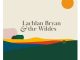 Artwork for Lachlan Brian and the Wildes album, "As long as its not us"