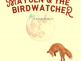 artwork for Maygen & The Birdwatcher album "Moonshine"