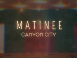 artwork for Canyon City EP "Matinée"