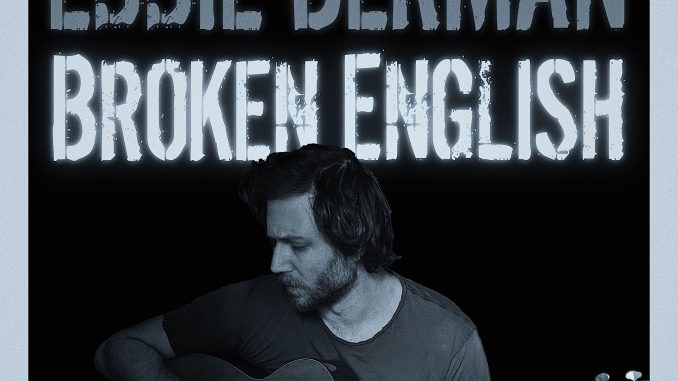 Album cover artwork for Eddie Berman's Broken English