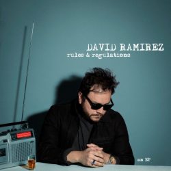 artwork for David Ramirez album "Rules and Regulations"