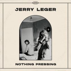 Nothing Pressing Jerry Leger artwork