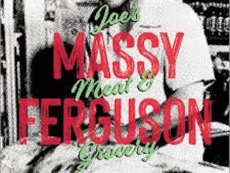 artwork for Massy Ferguson album "Joe's Meat & Grocery"