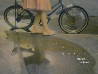 Susan Cattaneo All Is Quiet