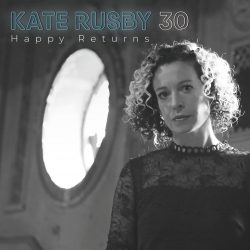 Kate rusby album art for 30: Happy Returns