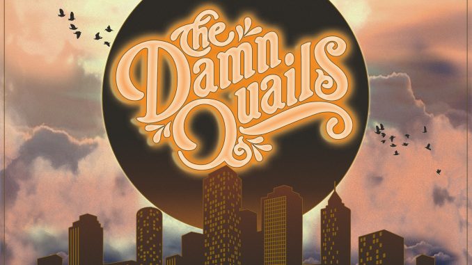 Artwork for The Damn Quails album "Clouding Up Your City"