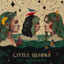 Artwork for Little Quirks EP "Call To Unknowns"
