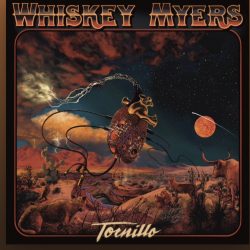 Whiskey Myers "Tornillo"