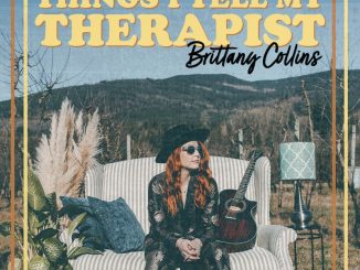 Brittany Collins Things I tell my therapist