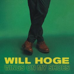 Will Hoge Wings On My Shoes album art