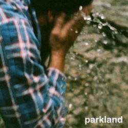 Album cover art for Parkland 'Parkland'