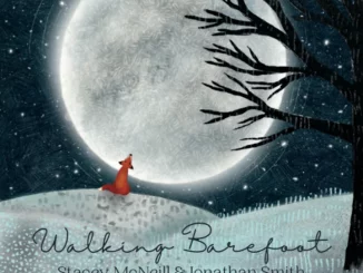 Album cover for "Walking Barefoot" by Stacey McNeill and Jonathan Smith