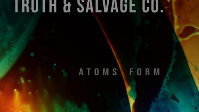 Album cover for "Atoms Form" by Truth & Salvage Co.