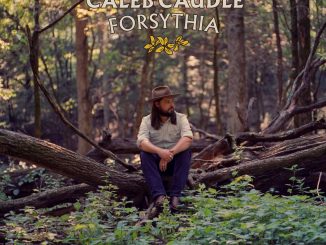 Artwork for Caleb Caudle album "Forsythia"