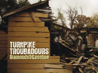 Turnpike Troubadours "Diamonds & Gasoline"