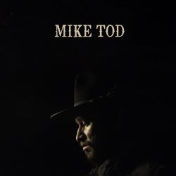 Artwork for Mike Tod album 'Mike Tod'