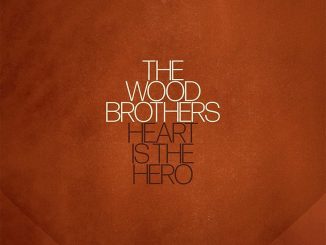 The Wood Brothers "Heart is the Hero" Album Cover
