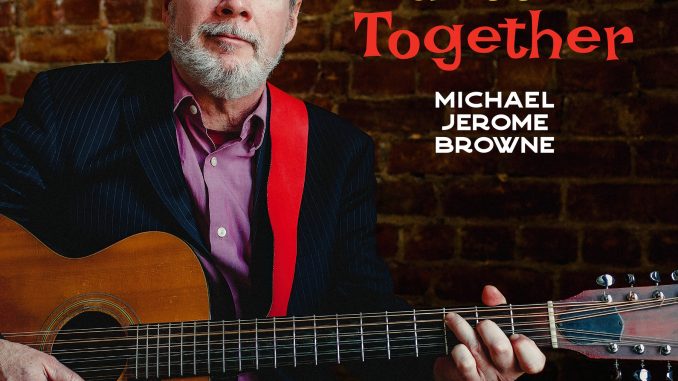 Michael Jerome Brown "Gettin' Together" album cover