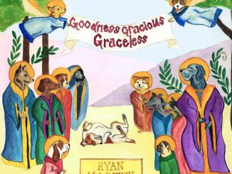 Ryan Martin John "Goodness Gracious Graceless" Album Art