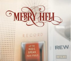 artwork for Merry Hell Album "Let the Music Speak"