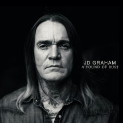 album artwork for A Pound Of Rust- JD Graham