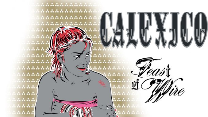 Cover art for Calexico's "Feast Of Wire" album
