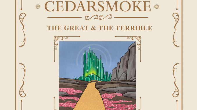 Album artwork for Cedarsmoke's "The Great & The Terrible"