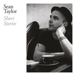 Album cover artwork for Sean Taylor "Short Stories"