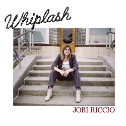 Cover Art for Jobi Riccio 'Whiplash' album