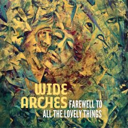 Artwork for Wide Arches album "Farewell To All The Lovely Things"