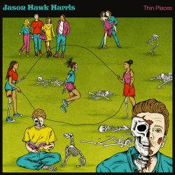 Album cover artwork for Jason Hawk Harris "Thin Places"